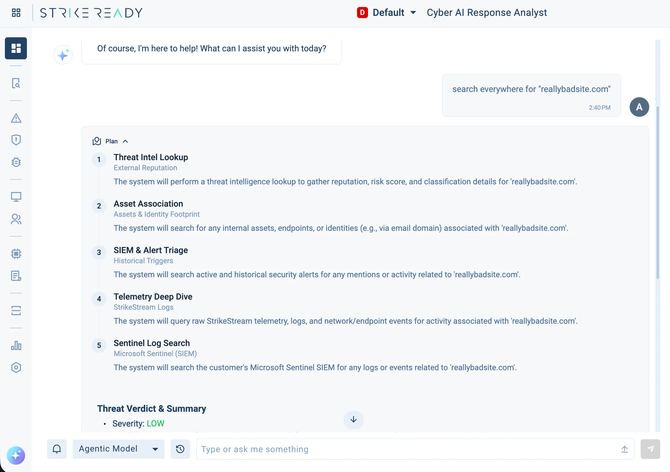 The StrikeReady console. A request to investigate a suspicious domain has been broken into a five-step plan — threat intelligence lookup, asset association, alert triage, telemetry deep dive and a SIEM log search — with a threat verdict and summary beneath it.